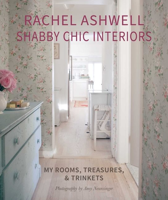 Rachel Ashwell Shabby Chic Interiors