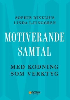 Motiverande samtal med kodning som verktyg