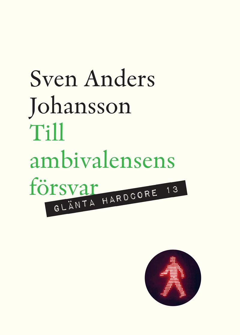 Till ambivalensens försvar