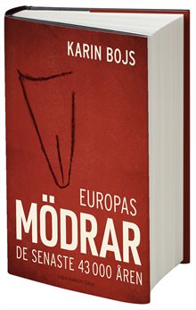 Europas mödrar : de senaste 43 000 åren